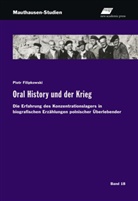 Piotr Filipkowski - Oral History und der Krieg
