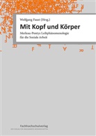 Karen Barnes, Wolfgang Faust, Katrin Fischer, Isabell Sonneborn, Wolfgang Faust - Mit Kopf und Körper