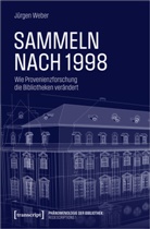 Jürgen Weber - Sammeln nach 1998
