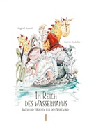 Ingrid Annel, Katrin Kadelke - Im Reich des Wassermanns