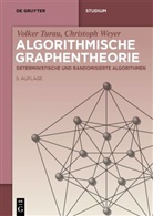 Volker Turau, Christoph Weyer - Algorithmische Graphentheorie
