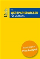 Wolfgang Wild - Wertpapierwissen für die Praxis (Kombi Print&digital)