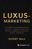 ForwardVerlag, Rupert Wild, StudyHelp GmbH, StudyHelp GmbH - Luxus-Marketing