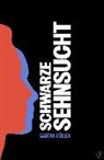 Sascha Möller - Schwarze Sehnsucht