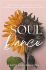 Karen Rose Kobylka - Soul Dance
