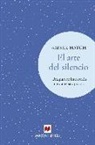 Amber Hatch - El arte del silencio : una guía de inspiración muy amena y práctica