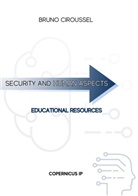 Bruno Ciroussel - Security and human aspects