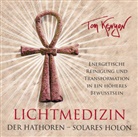 Tom Kenyon - LICHTMEDIZIN DER HATHOREN - SOLARES HOLON: Energetische Reinigung und Transformation in ein höheres Bewusstsein, Audio-CD (Hörbuch)
