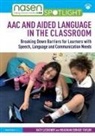 Meaghan Ebbage Taylor, Meaghan Ebbage-Taylor, Katy Leckenby, Katy Ebbage-Taylor Leckenby - Aac and Aided Language in the Classroom