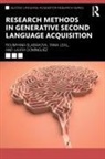 Laura Domínguez, Tania Leal, Roumyana Slabakova, Roumyana Leal Slabakova, Slabakova Roumyana - Research Methods in Generative Second Language Acquisition