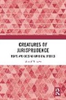 Edward Mussawir, Edward (University of Melbourne Mussawir, Mussawir Edward - Creatures of Jurisprudence