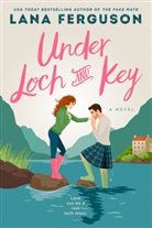 Lana Ferguson - Under Loch and Key