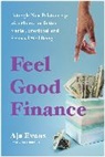 Aja Evans - Feel-Good Finance