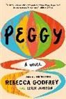 Rebecca Godfrey, Leslie Jamison - Peggy