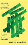 Alice Carrière - Everything/Nothing/Someone