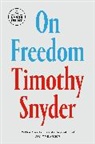 Timothy Snyder - On Freedom