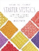 Melissa Leapman, Leapman Melissa - Essential Crochet Starter Stitches: Volume 1