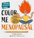 Shirley Serban - Color Me Menopausal