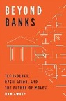 Dan Awrey - Beyond Banks