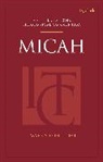 Mark S Gignilliat, Mark S. Gignilliat - Micah (ITC)