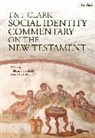 Aaron Kuecker, J Brian Tucker, Aaron Kuecker, J. Brian Tucker - T&T Clark Social Identity Commentary on the New Testament