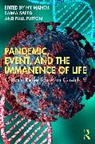 Manoj (Jamia Millia Islamia Ny, Manoj NY, Paul Patton, Patton Paul, Saima Saeed, Saeed Saima - Pandemic, Event, and the Immanence of Life
