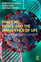 Manoj (Jamia Millia Islamia Ny, Manoj NY, Paul Patton, Patton Paul, Saima Saeed, Saeed Saima - Pandemic, Event, and the Immanence of Life