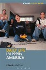 Richard A Schwartz, Richard A. Schwartz - Daily Life in 1990s America