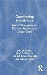 Samuel Arnold, Samuel (Texas Christian University Arnold, Arnold Samuel, Jason F. Brennan, Richard Yetter Chappell, Ryan W. Davis - Questioning Beneficence