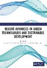 Mahesh Nair M Bundele, Mahesh M Bundele, Rekha Nair, Piyusha Somvanshi - Recent Advances in Green Technologies and Sustainable Development