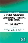 Kevin (University Hospital of Rennes Charras, Kevin Charras, Eef Hogervorst, Hogervorst Eef, Saskia Kuliga, Sarah Wallcook... - Creating Empowering Environments for People With Dementia