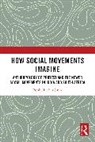 Bobby Luthra Sinha, Bobby Sinha Luthra - How Social Movements Imagine