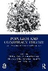 Michael (University of Tubingen Butter, Michael Butter, Butter Michael, Katerina Hatzikidi, Constanze Jeitler, Giacomo Loperfido... - Populism and Conspiracy Theory