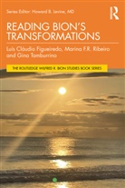 Luis Cláudio Figueiredo, Luis Claudio Ribeiro Figueiredo, Marina F R Ribeiro, Gina Tamburrino - Reading Bions Transformations