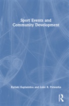 Kyriaki Kaplanidou, Kyriaki (University of Florida Kaplanidou, Luke R. Potwarka - Sport Events and Community Development