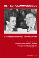 Walther L. Bernecker, Francesco di Palma, Jean-Numa Ducange, Jean-Numa Ducange u a, Maximilian Graf, Irina Kasarina... - Der Eurokommunismus