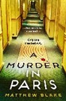 Matthew Blake, Blake Matthew - A Murder in Paris