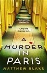 Matthew Blake, Blake Matthew - A Murder in Paris