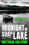 Matthew Sullivan - Midnight in Soap Lake
