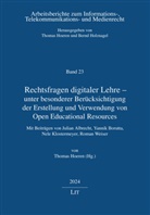 Thomas Hoeren - Rechtsfragen digitaler Lehre - unter besonderer Berücksichtigung der Erstellung und Verwendung von Open Educational Resources