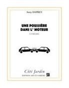 Anny Daprey - Une poussière dans l'moteur