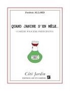 Frédéric Allard - Quand Janine s'en mêle