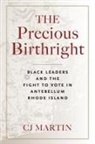 C. J. Martin, Christopher J Martin, Christopher J. Martin, Cj Martin - Precious Birthright