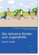 Daniel Kieslinger, Katharina Metzner, Judith Owsianowski, Judith Owsianowski u a, Florian Rück, Wolfgang Schröer - Die inklusive Kinder- und Jugendhilfe
