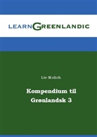 Liv Molich - Kompendium til Grønlandsk 3