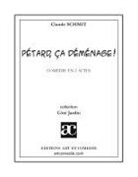 Claude Schmit - Pétard, ça déménage !