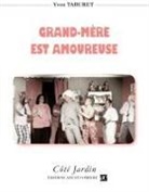 Yvon Taburet - Grand-Mère est amoureuse