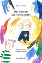 Sigmar Schollak, Anna Schilling - Das Mädchen aus Harrys Straße
