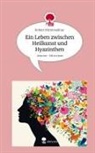 Robert Mitterwallner - Ein Leben zwischen Heilkunst und Hyazinthen. Life is a Story - story.one