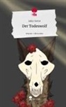 Jakky Snohw - Der Todeswolf. Life is a Story - story.one
